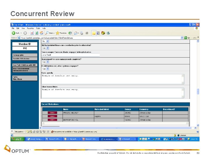 Concurrent Review Confidential property of Optum. Do not distribute or reproduce without express permission