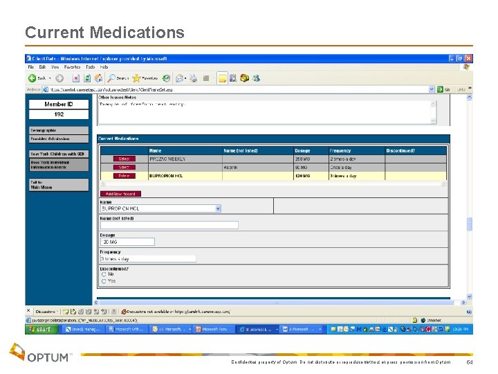 Current Medications Confidential property of Optum. Do not distribute or reproduce without express permission