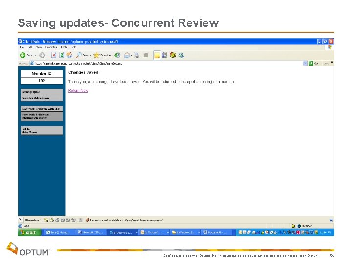 Saving updates- Concurrent Review Confidential property of Optum. Do not distribute or reproduce without