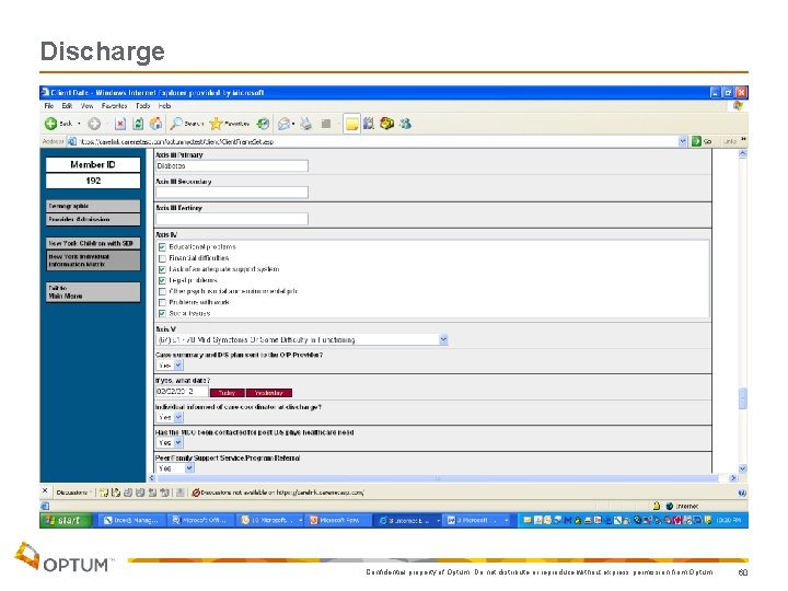 Discharge Confidential property of Optum. Do not distribute or reproduce without express permission from