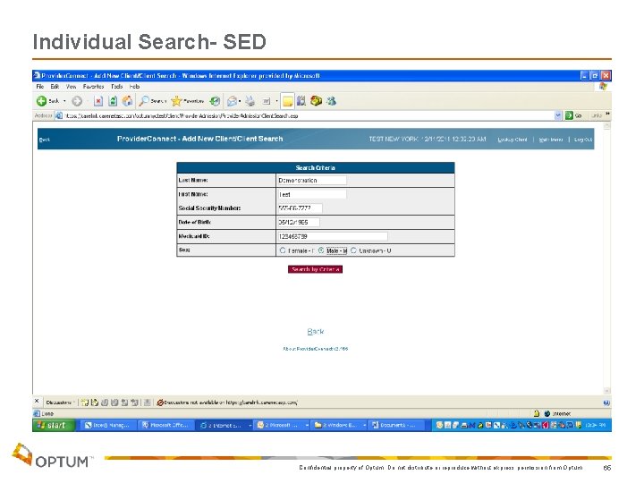 Individual Search- SED Confidential property of Optum. Do not distribute or reproduce without express