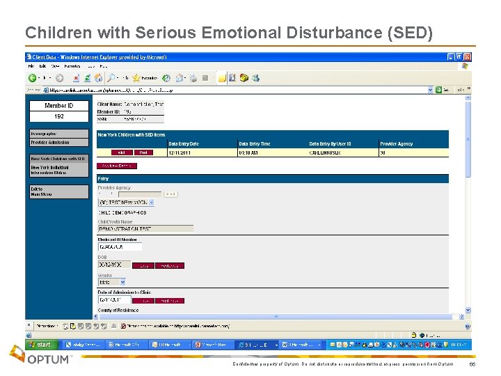 Children with Serious Emotional Disturbance (SED) Confidential property of Optum. Do not distribute or