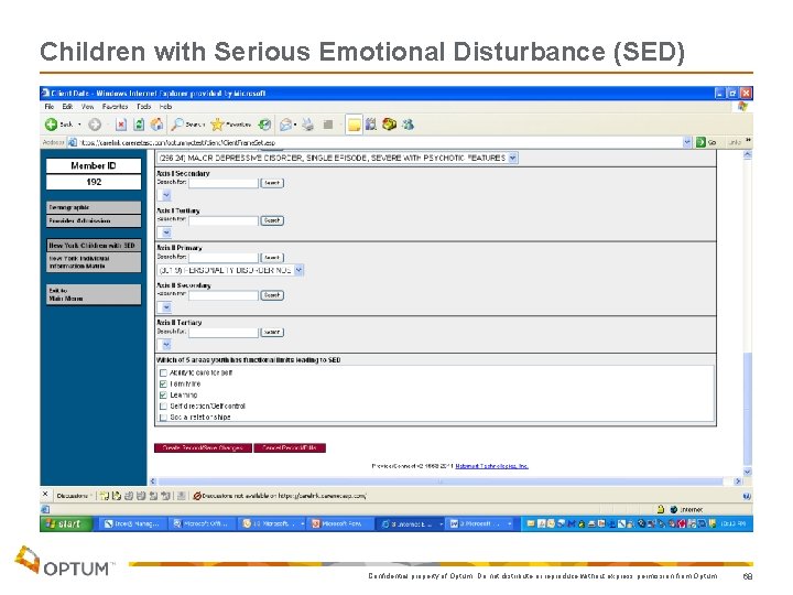 Children with Serious Emotional Disturbance (SED) Confidential property of Optum. Do not distribute or