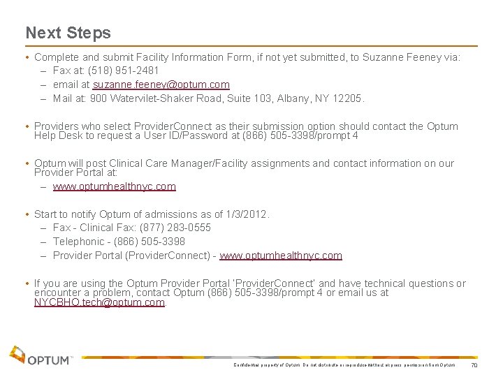 Next Steps • Complete and submit Facility Information Form, if not yet submitted, to