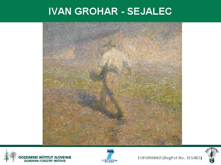 IVAN GROHAR - SEJALEC EUFORINNO (Reg. Pot No. 315982) 