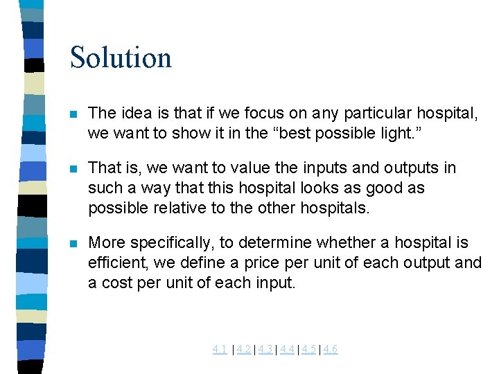 Solution n The idea is that if we focus on any particular hospital, we Solution n The idea is that if we focus on any particular hospital, we