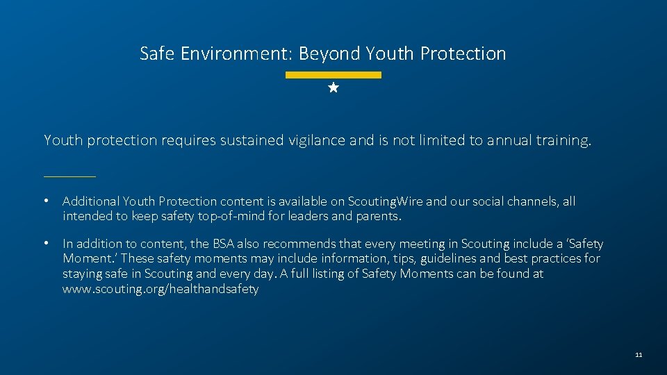 Safe Environment: Beyond Youth Protection Youth protection requires sustained vigilance and is not limited
