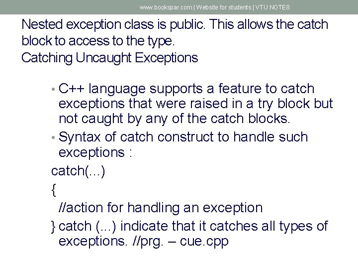 www. bookspar. com | Website for students | VTU NOTES Nested exception class is