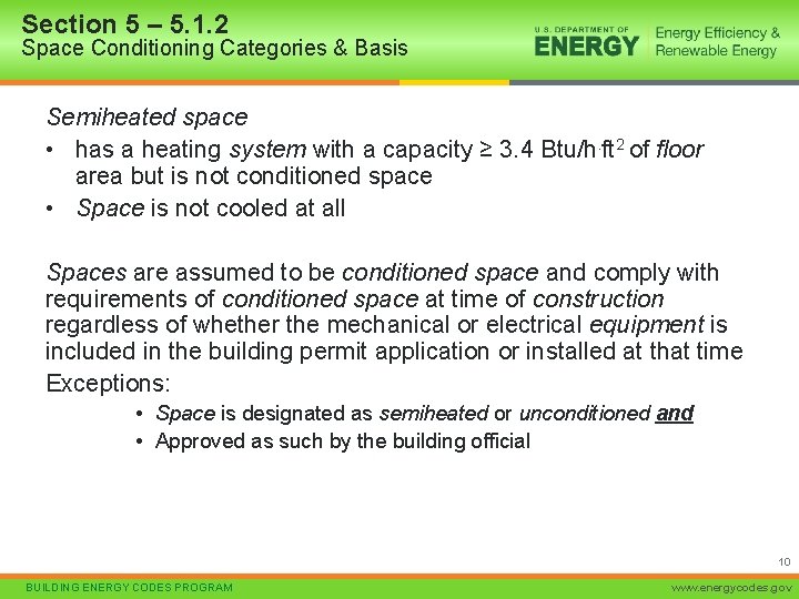 Section 5 – 5. 1. 2 Space Conditioning Categories & Basis Semiheated space •
