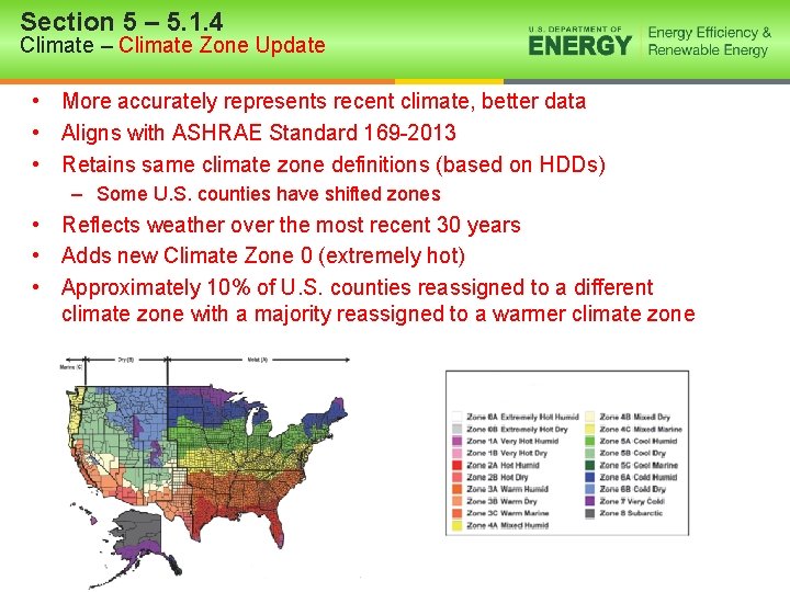Section 5 – 5. 1. 4 Climate – Climate Zone Update • More accurately