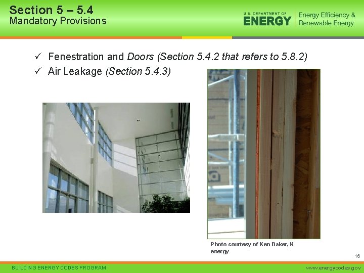 Section 5 – 5. 4 Mandatory Provisions ü Fenestration and Doors (Section 5. 4.