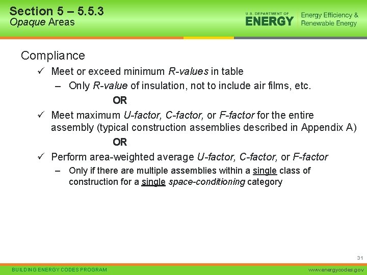 Section 5 – 5. 5. 3 Opaque Areas Compliance ü Meet or exceed minimum
