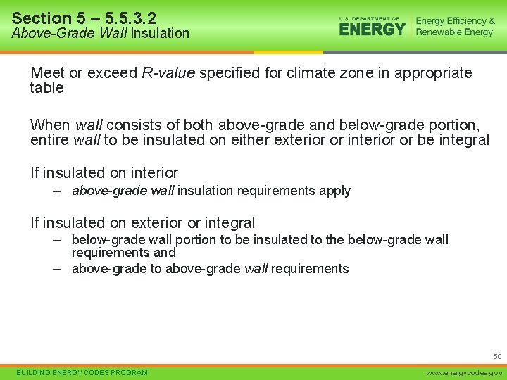 Section 5 – 5. 5. 3. 2 Above-Grade Wall Insulation Meet or exceed R-value