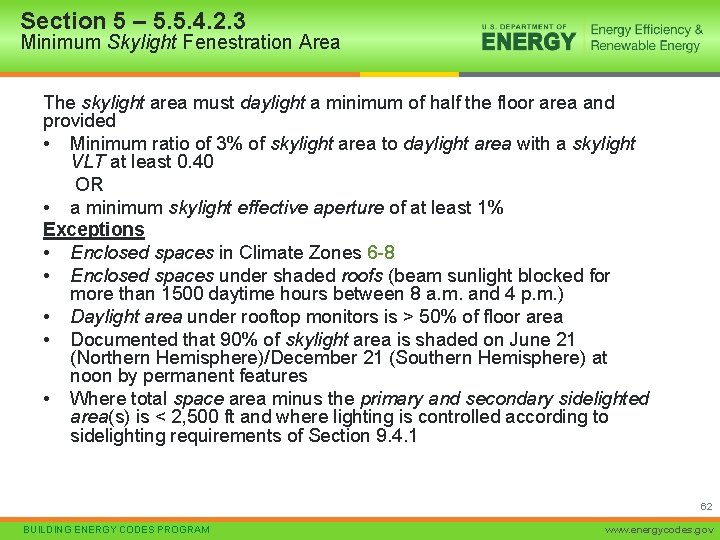 Section 5 – 5. 5. 4. 2. 3 Minimum Skylight Fenestration Area The skylight