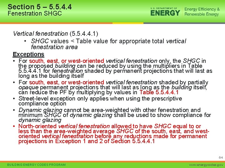 Section 5 – 5. 5. 4. 4 Fenestration SHGC Vertical fenestration (5. 5. 4.