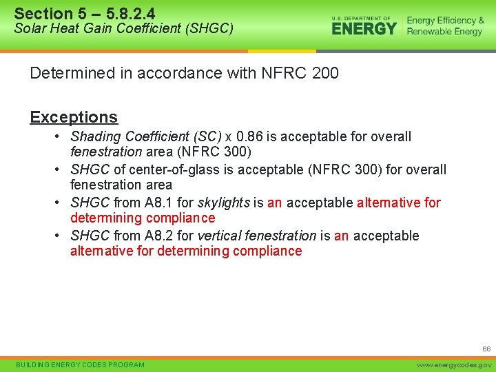 Section 5 – 5. 8. 2. 4 Solar Heat Gain Coefficient (SHGC) Determined in