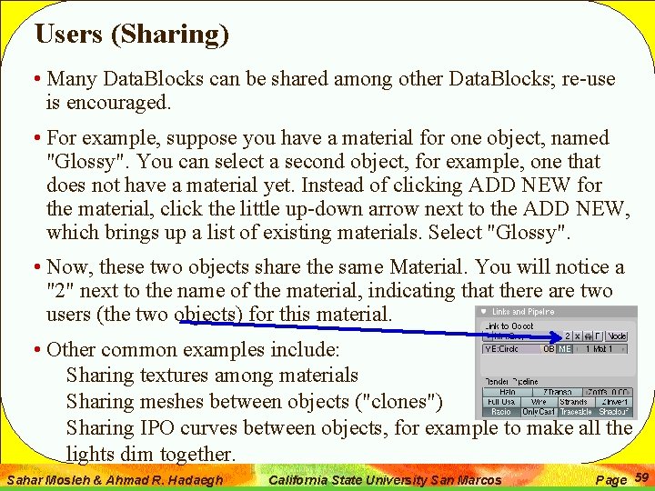 Users (Sharing) • Many Data. Blocks can be shared among other Data. Blocks; re-use