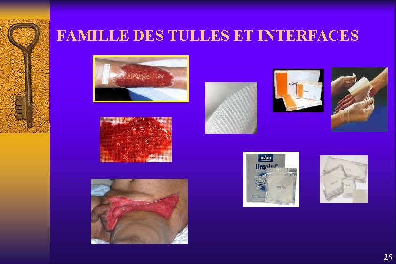 FAMILLE DES TULLES ET INTERFACES 25 