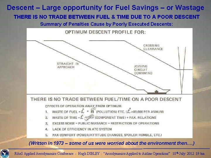 Descent – Large opportunity for Fuel Savings – or Wastage THERE IS NO TRADE