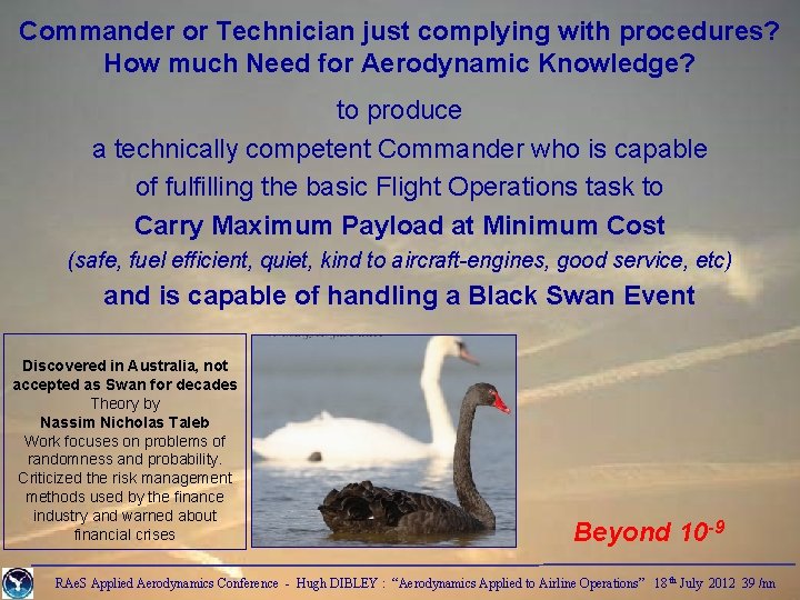 Commander or Technician just complying with procedures? How much Need for Aerodynamic Knowledge? to