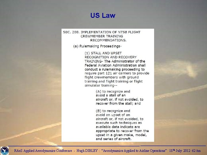 US Law RAe. S Applied Aerodynamics Conference - Hugh DIBLEY : “Aerodynamics Applied to