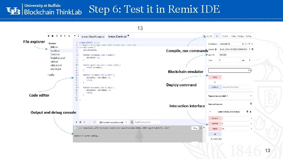 Step 6: Test it in Remix IDE 13 ‘- 13 