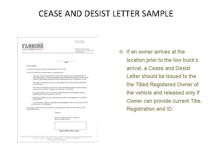 CEASE AND DESIST LETTER SAMPLE v If an owner arrives at the location prior