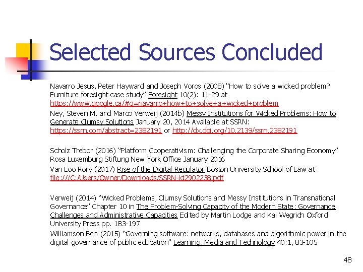 Selected Sources Concluded Navarro Jesus, Peter Hayward and Joseph Voros (2008) “How to solve