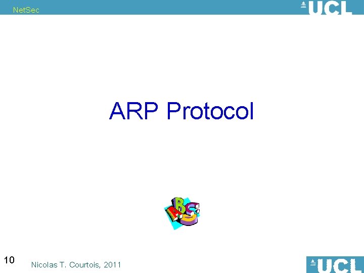 Net. Sec ARP Protocol 10 Nicolas T. Courtois, 2011 