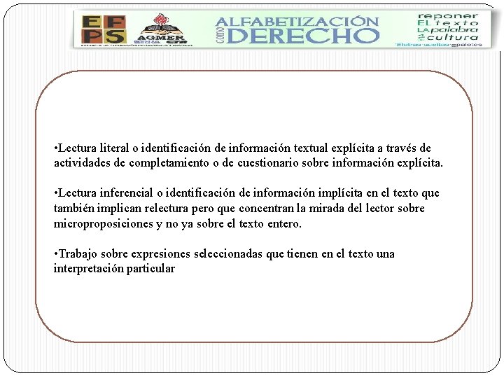  • Lectura literal o identificación de información textual explícita a través de actividades