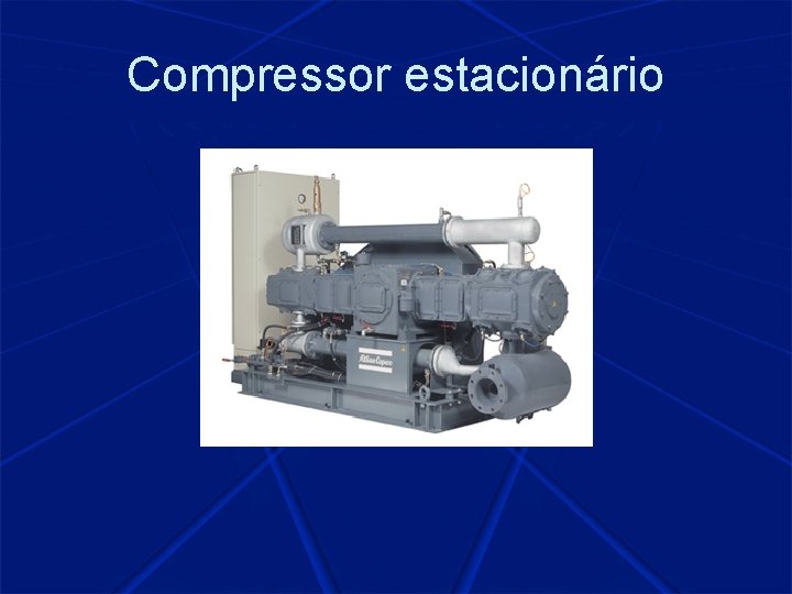 Compressor estacionário 