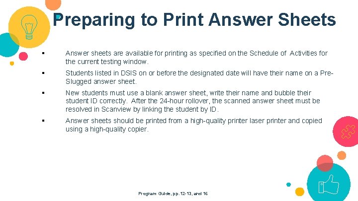 Preparing to Print Answer Sheets § Answer sheets are available for printing as specified
