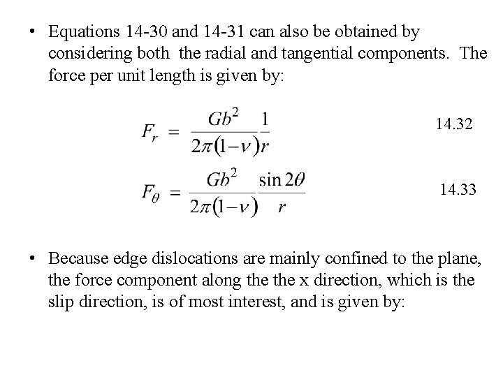  • Equations 14 -30 and 14 -31 can also be obtained by considering