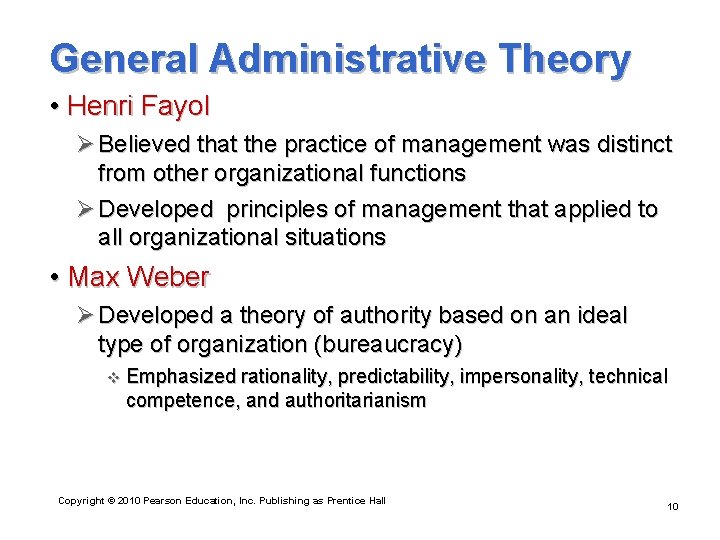 General Administrative Theory • Henri Fayol Ø Believed that the practice of management was