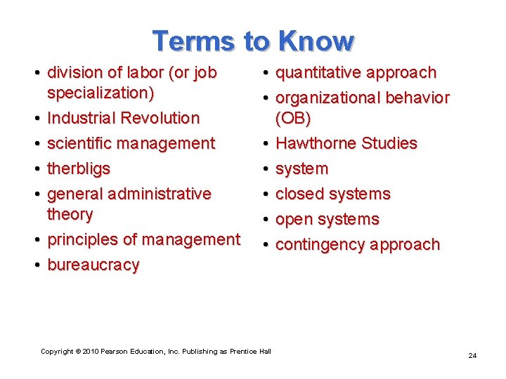 Terms to Know • division of labor (or job specialization) • Industrial Revolution •