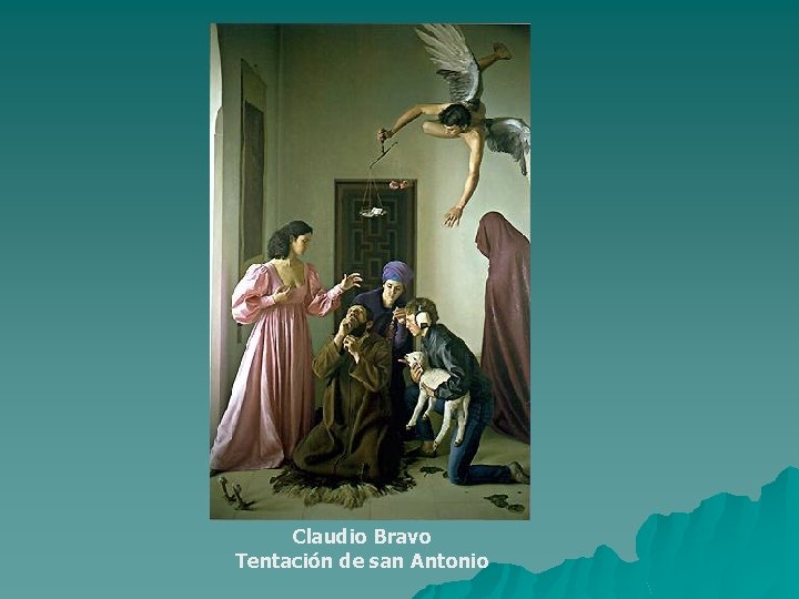 Claudio Bravo Tentación de san Antonio 