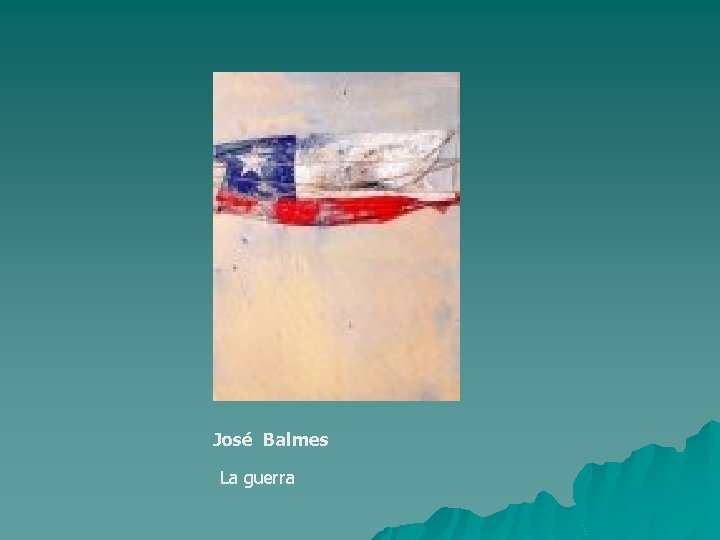 José Balmes La guerra 