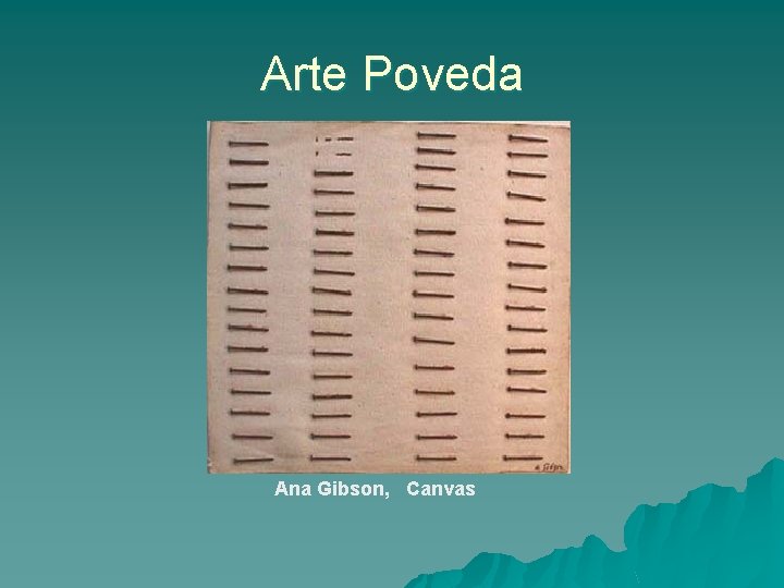 Arte Poveda Ana Gibson, Canvas 