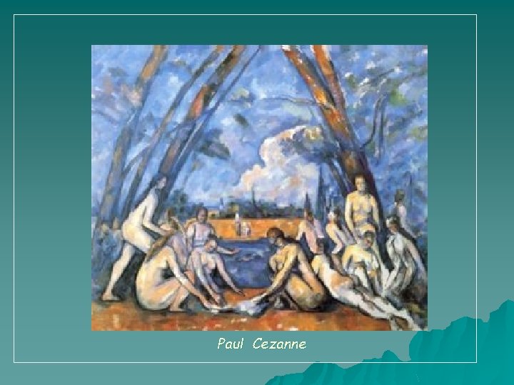 Paul Cezanne 