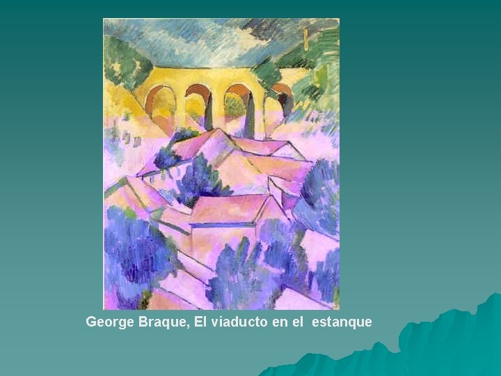 George Braque, El viaducto en el estanque 