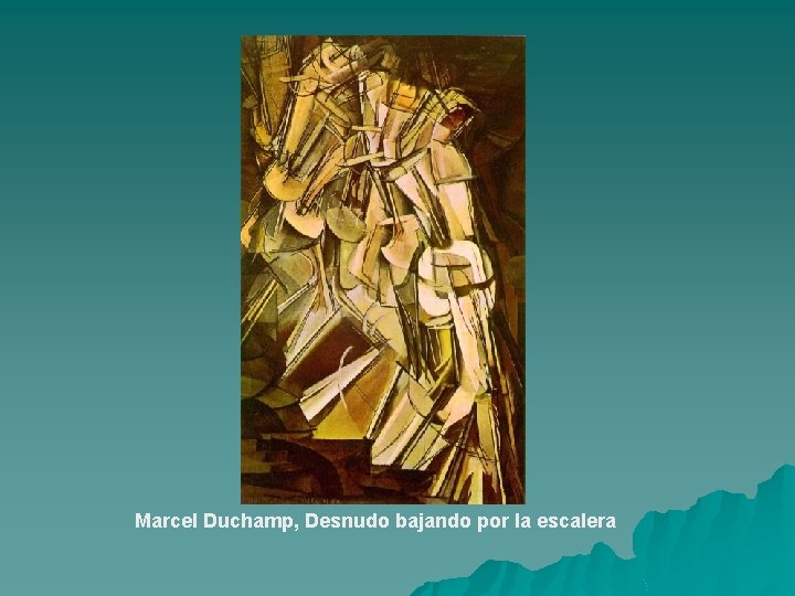 Marcel Duchamp, Desnudo bajando por la escalera 