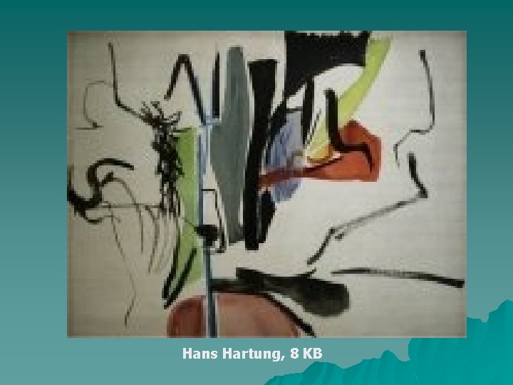 Hans Hartung, 8 KB 