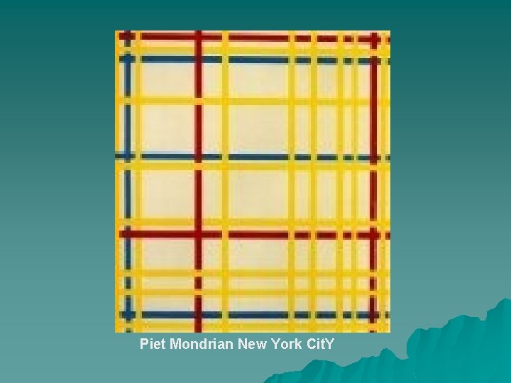 Piet Mondrian New York Cit. Y 