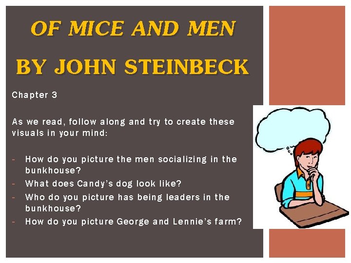 OF MICE AND MEN BY JOHN STEINBECK Chapter