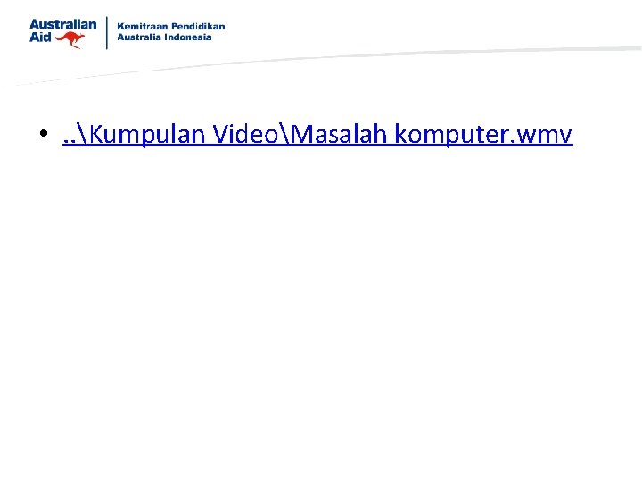  • . . Kumpulan VideoMasalah komputer. wmv 