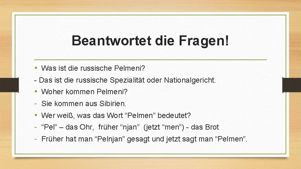 Beantwortet die Fragen! • Was ist die russische Pelmeni? - Das ist die russische