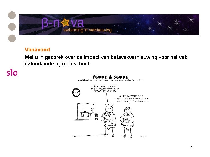 Vanavond Met u in gesprek over de impact van bètavakvernieuwing voor het vak natuurkunde