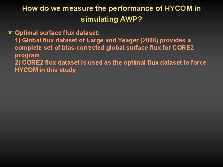 How do we measure the performance of HYCOM in simulating AWP? F Optimal surface