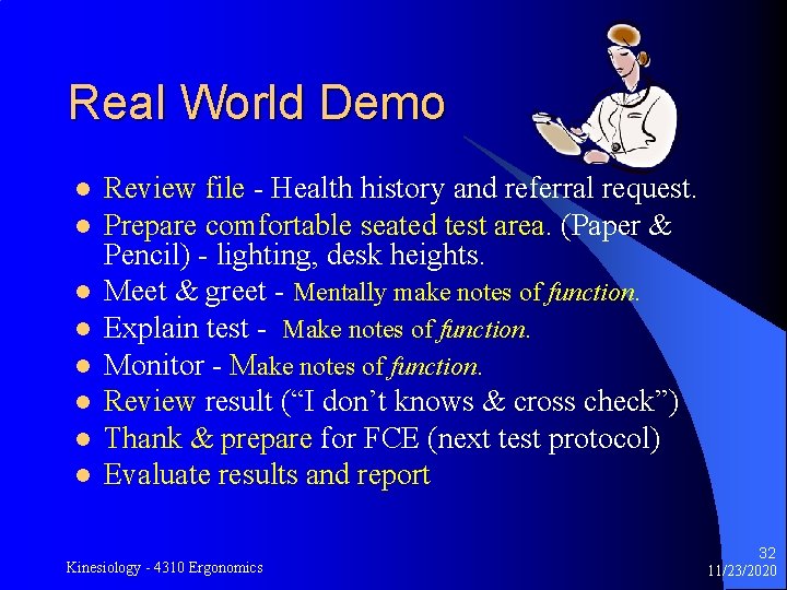 Real World Demo l l l l Review file - Health history and referral