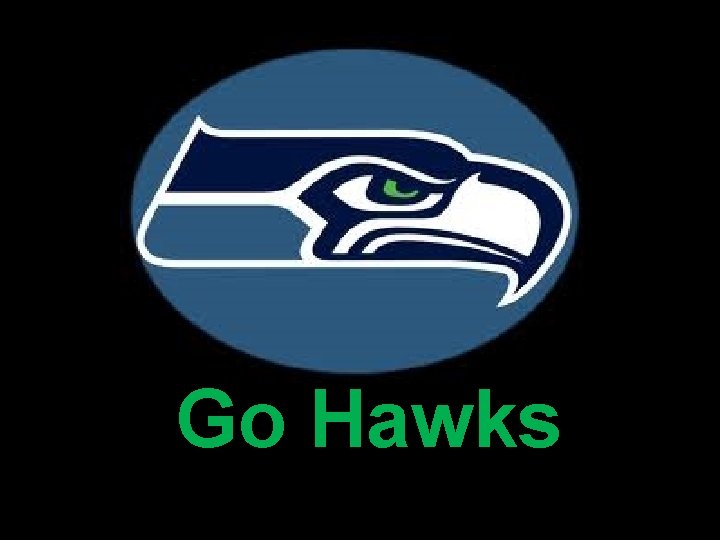 Go Hawks 